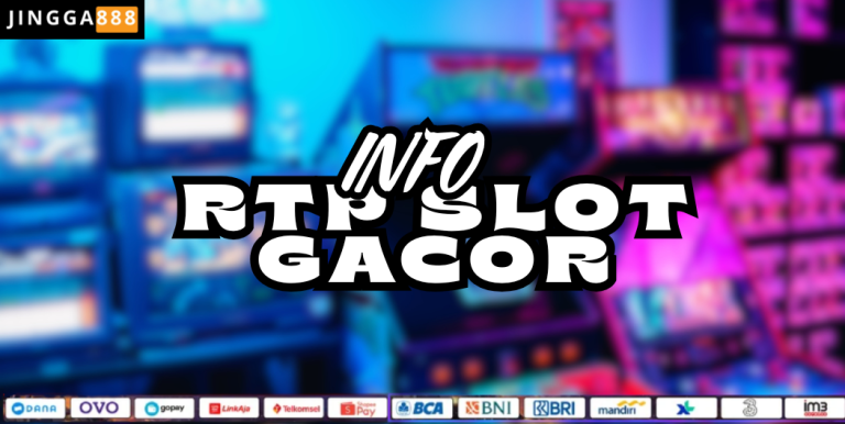 INFO RTP SLOT GACOR JINGGA888